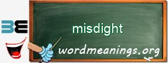 WordMeaning blackboard for misdight